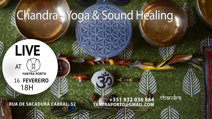 Chandra - Yoga & Sound Healing [ LIVE ]