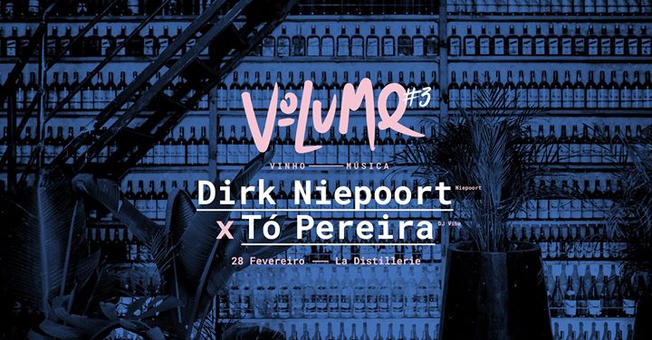 Volume 3: Dirk Niepoort x Tó Pereira