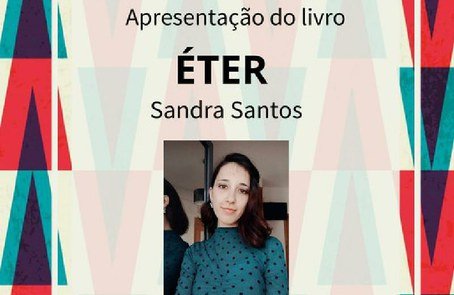 Sandra Santos apresenta o seu livro “Éter” na Biblioteca Municipal de ...