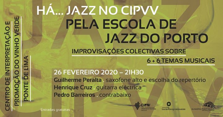 Cancelado - Há Jazz no CIPVV - 6+6 improvisações|26 de Fevereiro