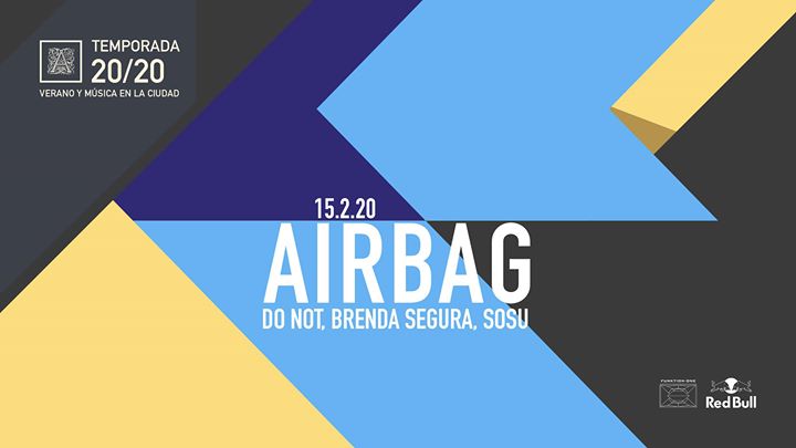 Airbag // Fiesta de día por Do Not