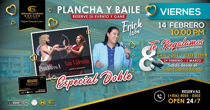 Plancha y Baile #SanValentín Grand Casino Escazú