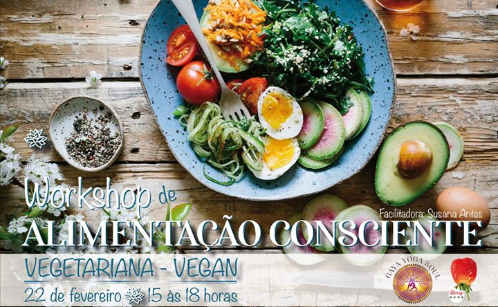 Workshop de Alimentação Consciente Vegetariana / Vegan