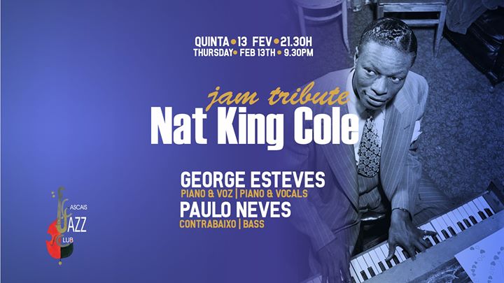JAM Tribute Nat King Cole George Esteves pI v I Paulo Neves ctbx
