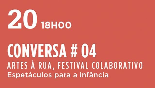  Conversa Artes à Rua | Festival Colaborativo
