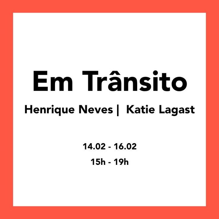 Em Trânsito, uma exposição de Henrique Neves e Katie Lagast