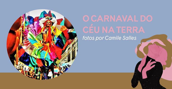 O Carnaval do Céu na Terra | fotos por Camile Salles