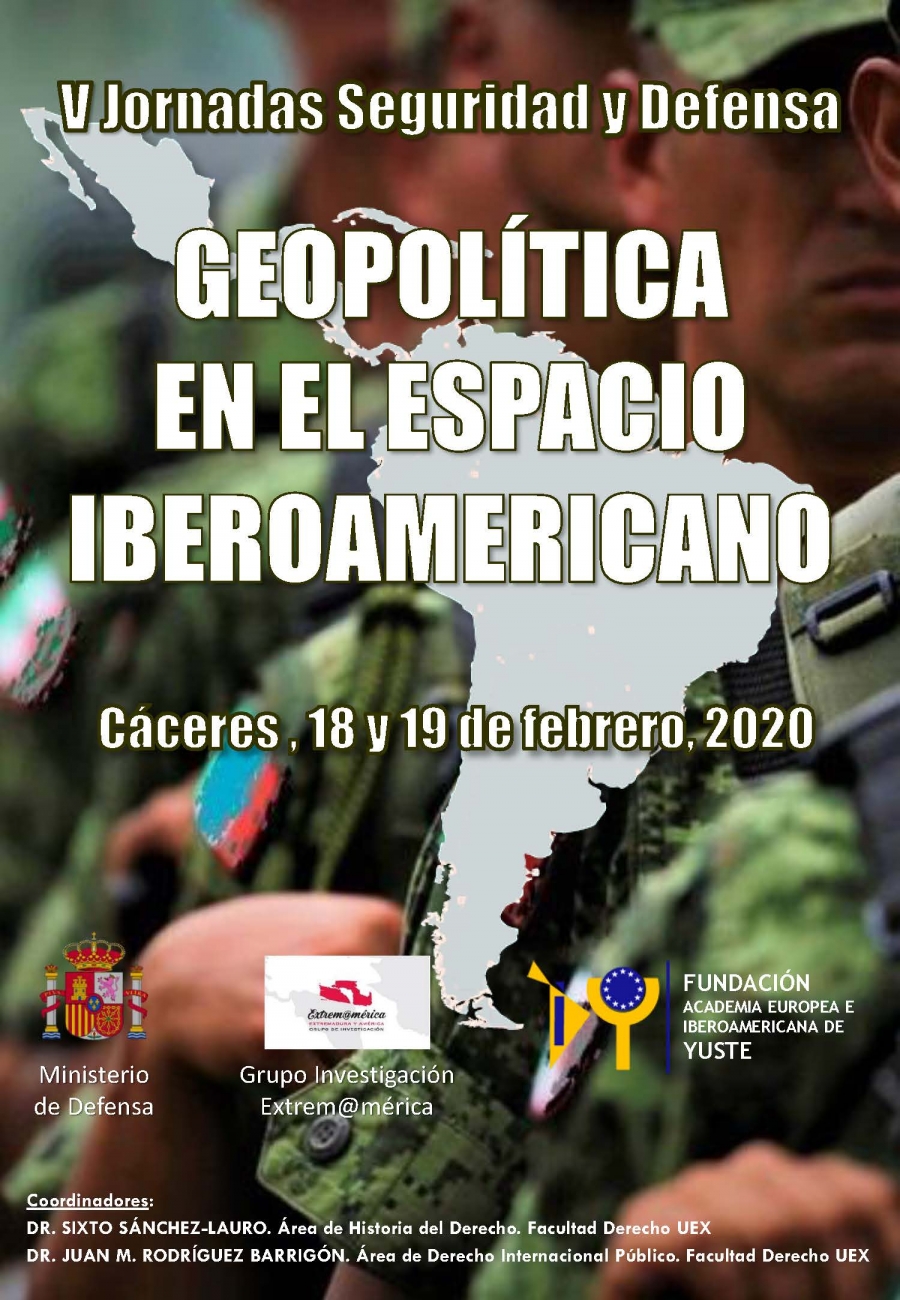 V Jornadas de Segurida Y Defensa «Geopolítica en el Espacio Iberoamericano»