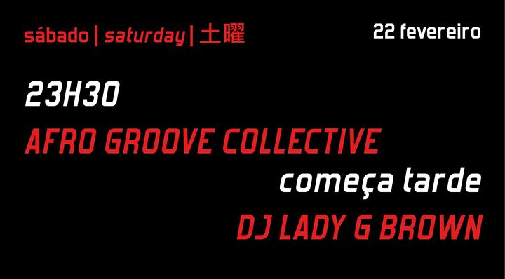 Afro Groove Collective + DJ Lady G Brown