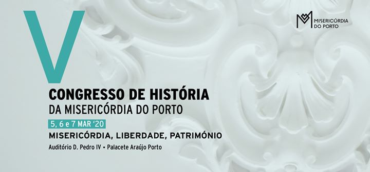 V Congresso de História da Misericórdia do Porto