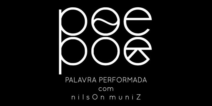PÕE POÊ - Palavra Performada com Nilson Muniz
