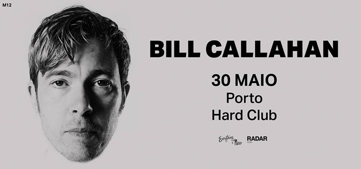 Bill Callahan // Hard Club Porto