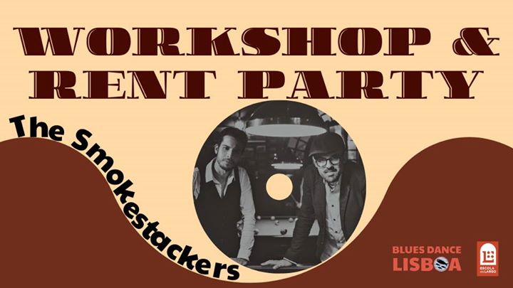 Workshop Rent Party com 'The Smokestackers'