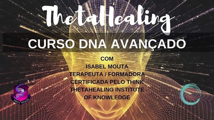 Curso DNA Avançado ThetaHealing (pós-laboral)