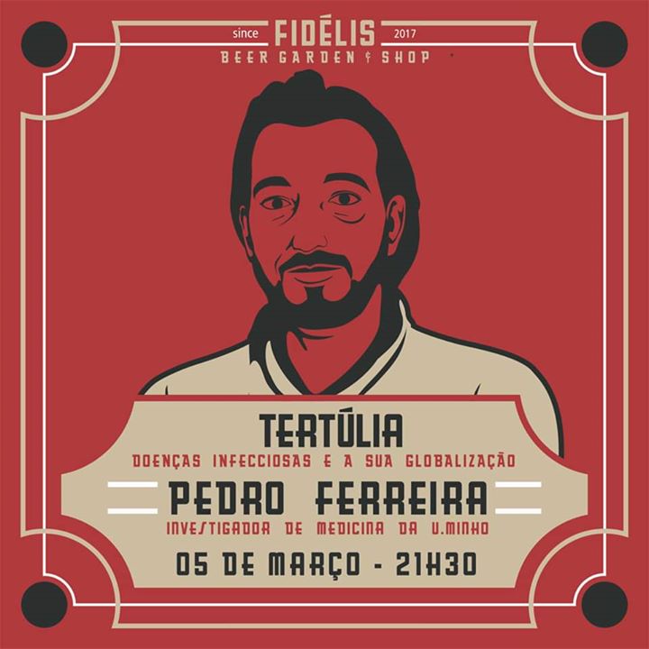 Ciclo de Tertúlias Fidélis - Pedro Ferreira