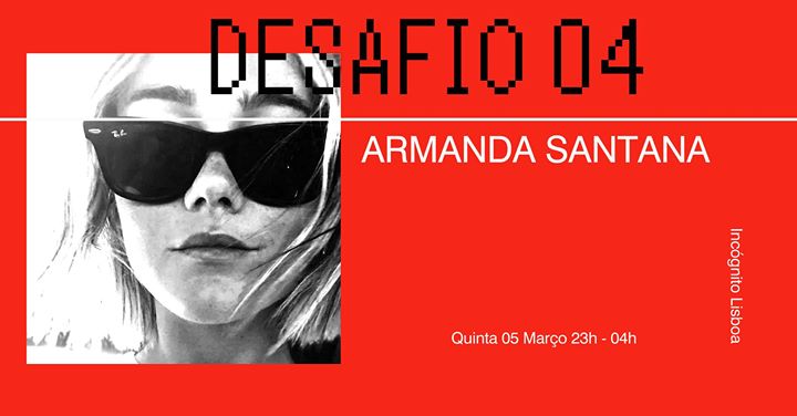 Desafio 04 // Armanda Santana
