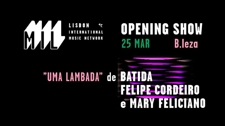 Opening Show | Uma Lambada de Batida, Felipe Cordeiro e Mary F.