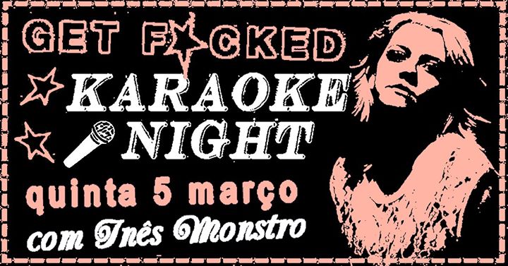 Get F#cked Karaoke Night