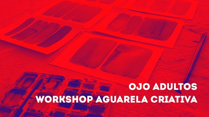 OJO Adultos_Workshop Aguarela Criativa