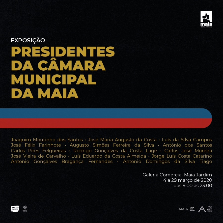 Exposição 'Presidentes da Câmara Municipal da Maia'