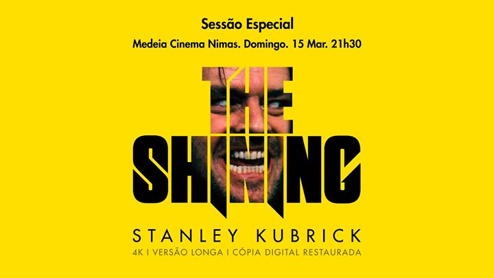 Shining, de Stanley Kubrick - Cópia Restaurada 4K - Espaço Nimas