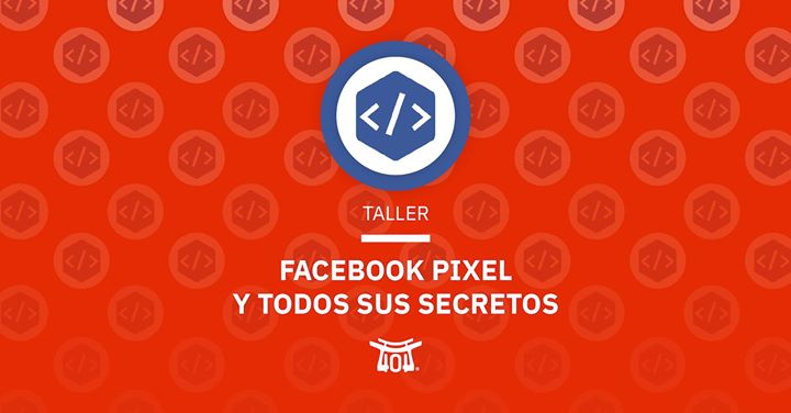 Facebook pixel y todos sus secretos