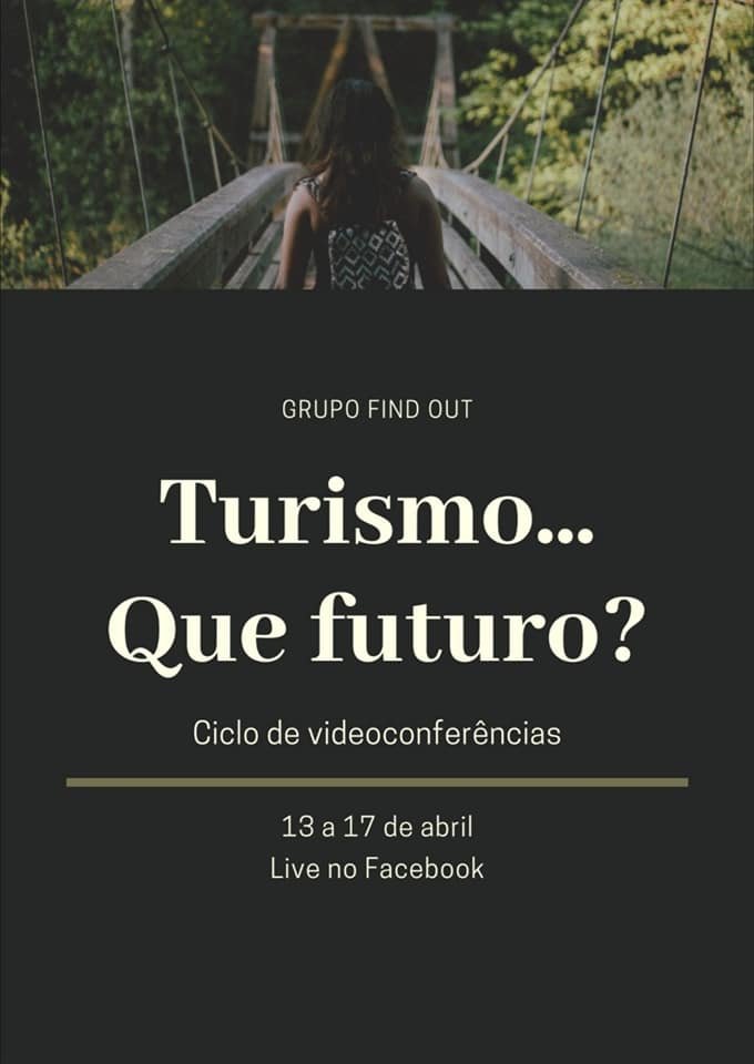 Ciclo de Videoconferências “Turismo… Que Futuro?”