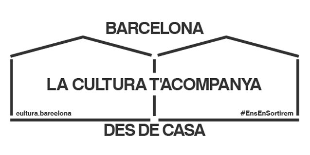 Tota la cultura de Barcelona des de casa: la cultura, t’acompanya