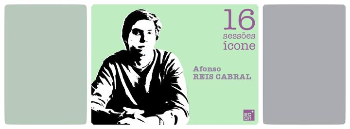 Afonso Reis Cabral (Sessões Ícone XVI)