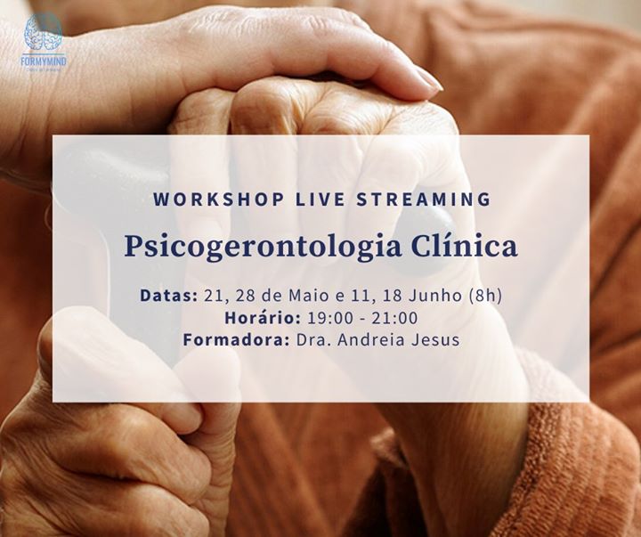 Psicogerontologia Clínica - Workshop Live Streaming