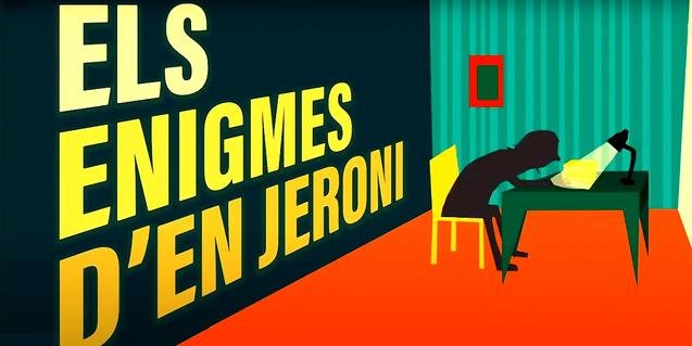 ‘Els enigmes d’en Jeroni’, misteris en línia