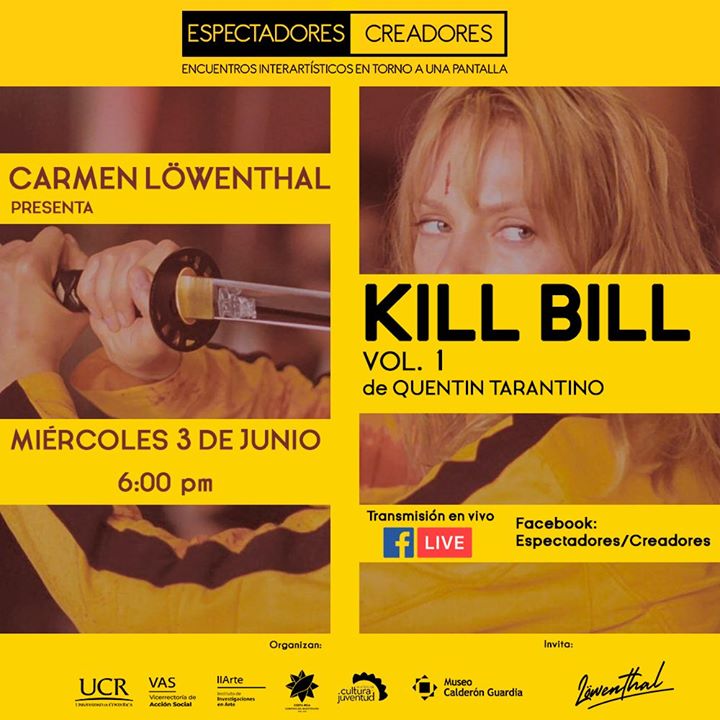 Carmen Löwenthal presenta "Kill Bill, vol 1"