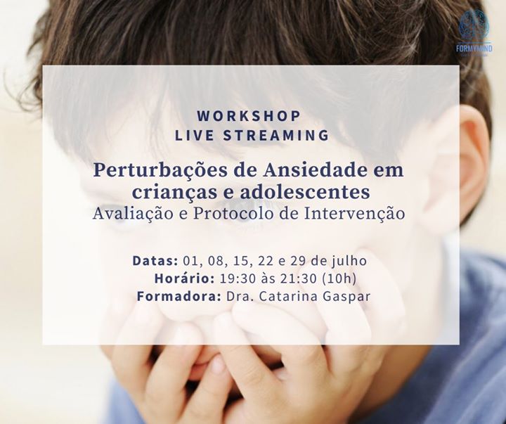 Perturbações de Ansiedade em Crianças e Adolescentes - Workshop