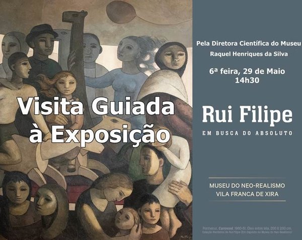 Visita Guiada à Exposição “Rui Filipe – Em Busca do Absoluto”, conduzida por Raquel Henriques da ...