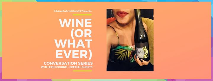 Wine (Or Whatever) Conversation Series with Erin Corine MUSIC