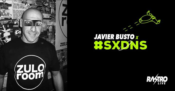 Javier Busto x SXDNS