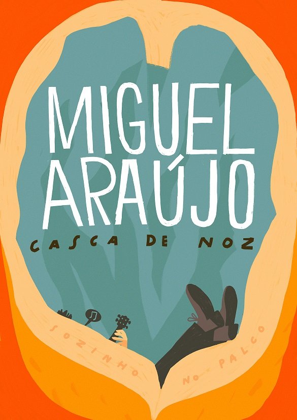 Miguel Araújo – Casca de Noz