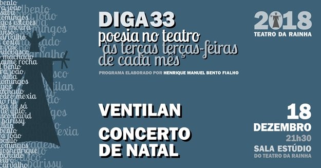 Diga 33 | Poesia no Teatro | com VENTILAN | Concerto de Natal