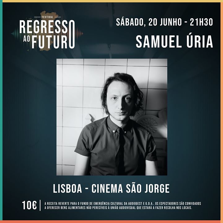 Samuel Úria - Cinema São Jorge