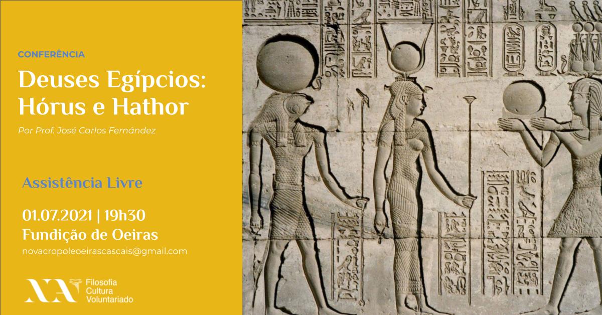 Deuses egípcios 5: Hórus e Hathor // Conf. José Carlos Fernández