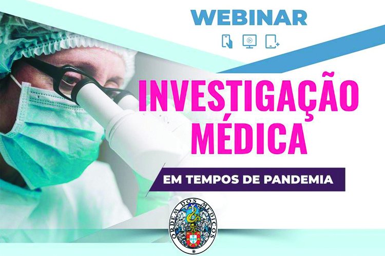 WEBINAR “Investigação Médica em Tempos de Pandemia”