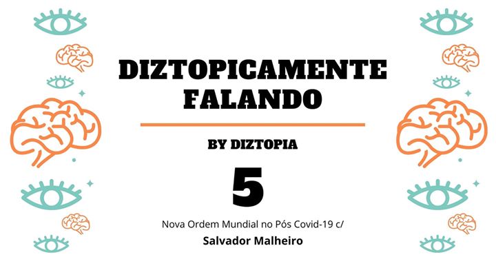 Nova Ordem Munidal No Pós Covid-19 C/Salvador Malheiro
