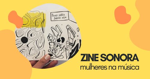 Zine Sonora | mulheres na música