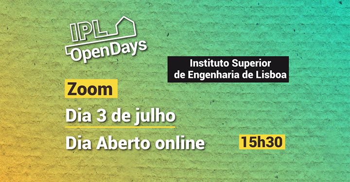 IPL OpenDays - Instituto Superior de Engenharia de Lisboa