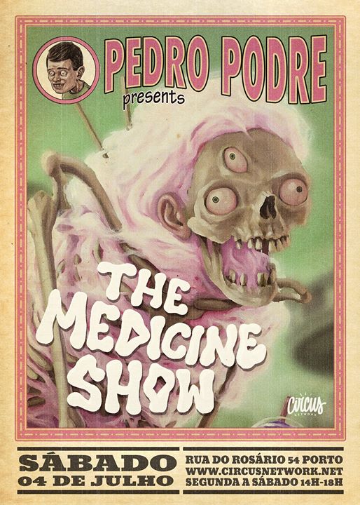 Pedro Podre presents 'The Medicine Show'