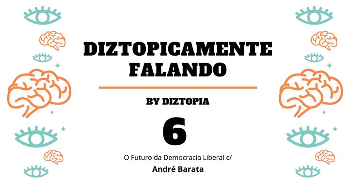 O Futuro da Democracia Liberal C/André Barata
