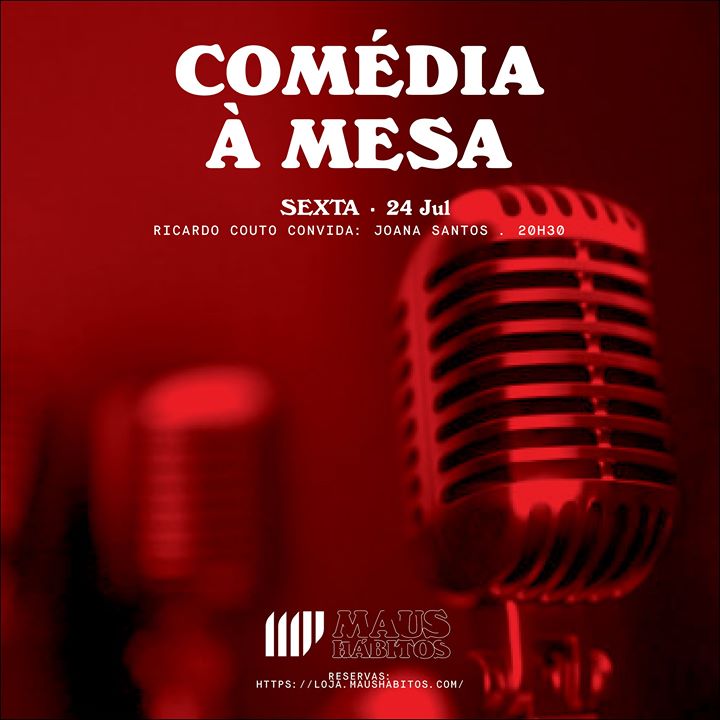 Comédia à Mesa // Ricardo Couto convida Joana Santos