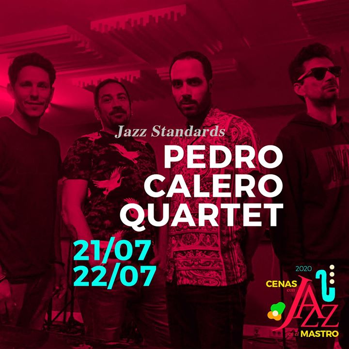 Pedro Calero Quartet / 21 Julio 2020 / Cáceres