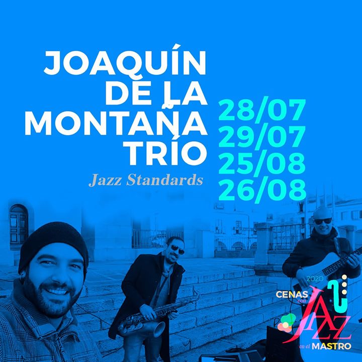 Joaquín de la Montaña Trío / 28 Julio 2020 / Cáceres