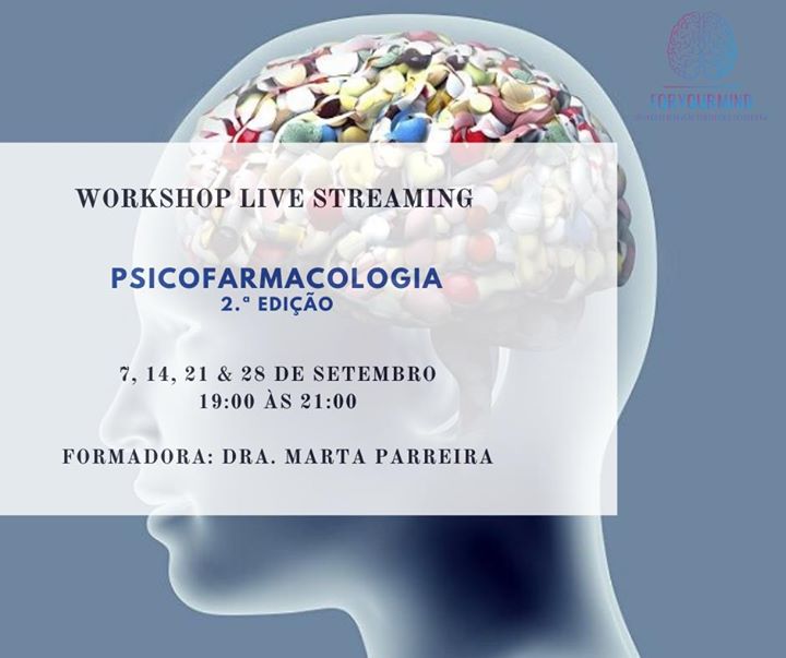 Workshop Livestreaming - Psicofarmacologia (2ª Edição)